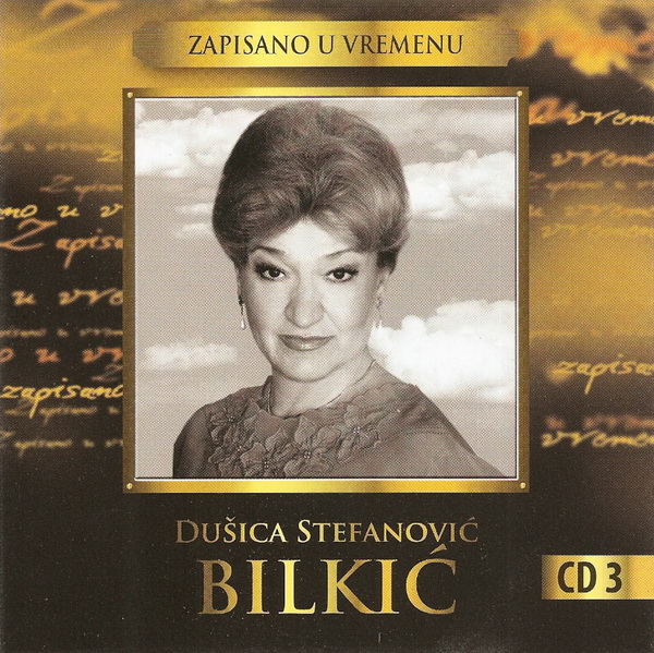 Dusica Stefanovic Bilkic 2009- Zapisano u vremenu CD3 - ps