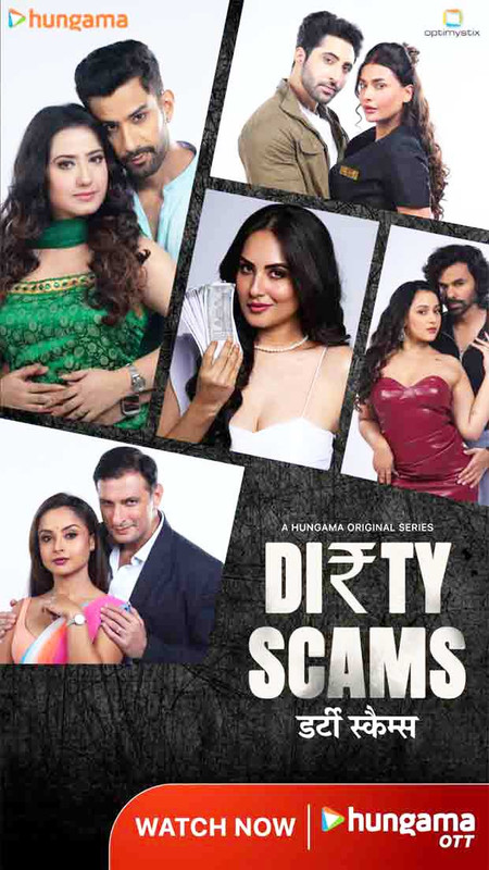 Dirty Scams (2025) S01E03-04 Hindi Hungama WEB-DL H264 AAC 1080p 720p 480p Download