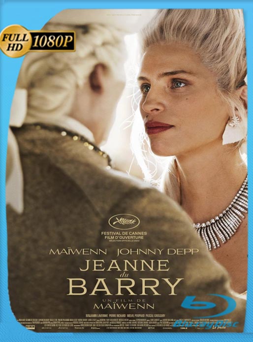 Jeanne du Barry (2023) BRRIP HD 1080p Castellano [GoogleDrive]