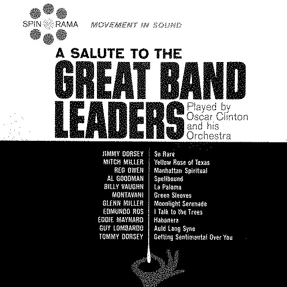 A SALUTE TO THE GREAT BAND LEADERS by OSCAR CLINTON AND HIS ORCHESTRA