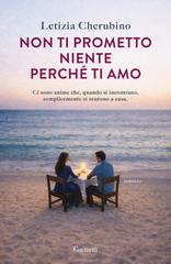 Letizia Cherubino – Non ti prometto niente perché ti amo (2026)