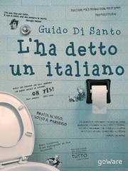 Guido Di Santo – L’ha detto un italiano (2014)