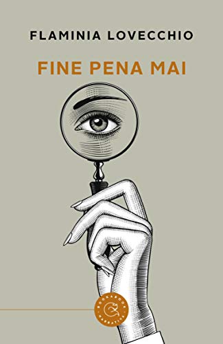 Flaminia Lovecchio – Fine pena mai (2021)