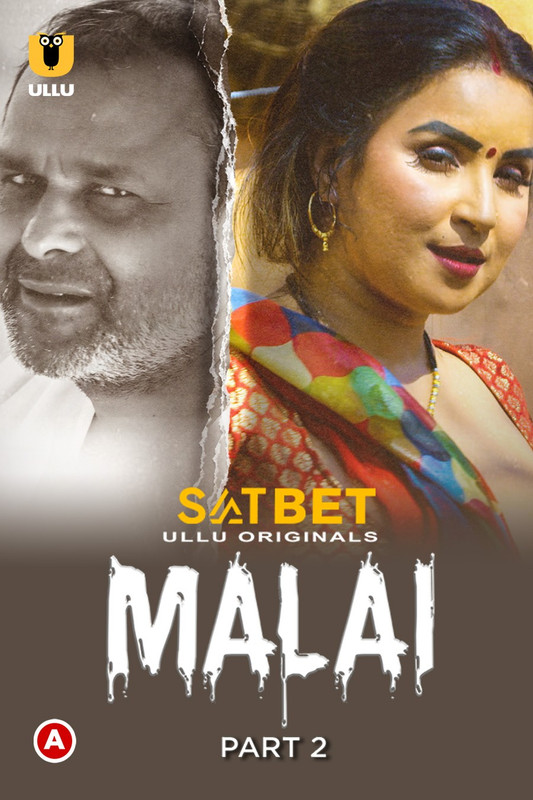 Download Malai Part 2 WEB-DL Hindi Ullu Originals Web Series 1080p | 720p | 480p [180MB] download