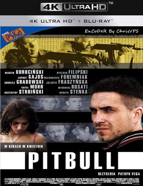 PitBull (2005) PL.EXTENDED.HDR.UP.2160p.AI.WEB.DL.AC3-ChrisVPS / FILM POLSKI