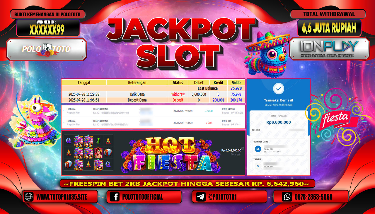 POLOTOTO JACKPOT SLOT HOT FIESTA Rp.6.600.000,-LUNAS