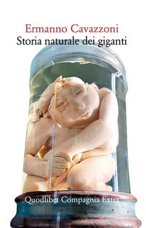 Ermanno Cavazzoni - Storia naturale dei giganti (2021)