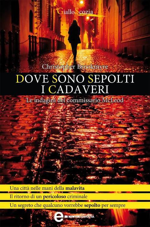 Christopher Brookmyre - Dove sono sepolti i cadaveri (2013)
