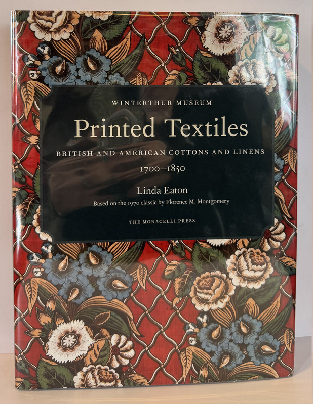 Printed Textiles, British And American Cottons and Linens 1700-1850