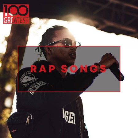 VA - 100 Greatest Rap Songs: The Greatest Hip-Hop Tracks Ever (2020) Mp3