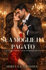 Mireya S. Crossen – Sua moglie ha pagato (2026)