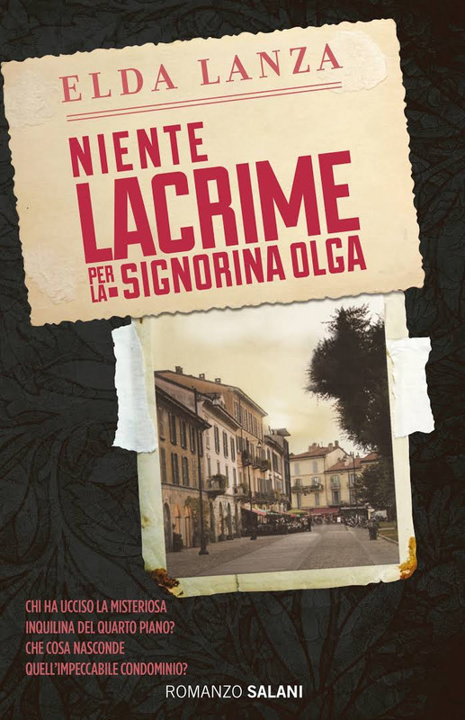 Elda Lanza - Niente lacrime per la signorina Olga (2012)