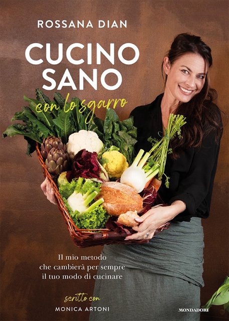 Rossana Dian - Cucino sano, con lo sgarro (2022)