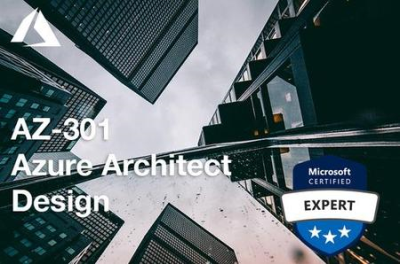 Microsoft AZ-301 Certification: Azure Architect Design