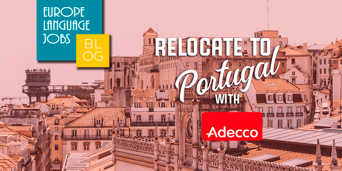 Relocate to Portugal with Adecco