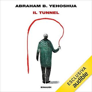 Abraham B. Yehoshua - Il tunnel (2019) .mp3 - 64 kbps