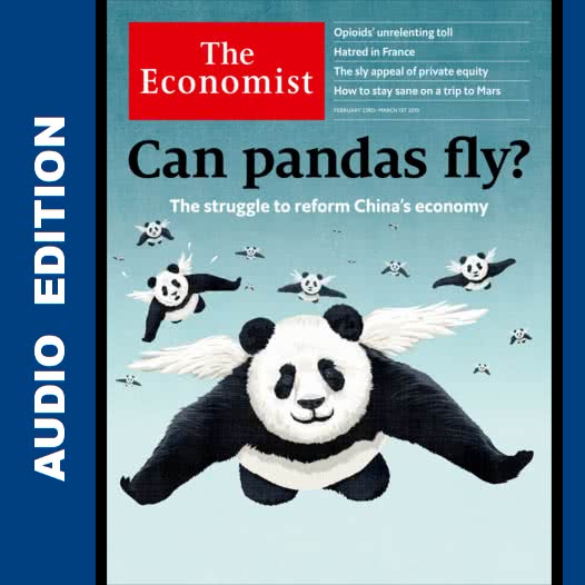 The Economist AP/EU/LA/ME/UK/US :: Audio Edition :: Issue 2019-02-23