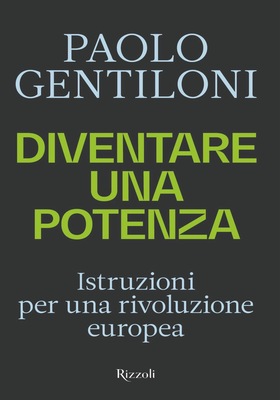 Paolo Gentiloni - Diventare una potenza (2026)