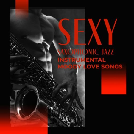 Romantic Mood Wizard - Sexy Saxophonic Jazz (2021)