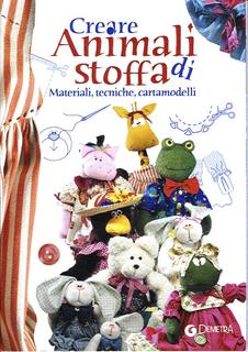 Mara Antonaccio - Creare animali di stoffa (2003)