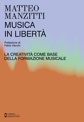Matteo Manzitti – Musica in libertà (2026)