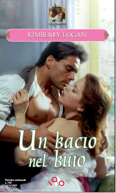 Kimberly Logan - Knight family 01 Un bacio nel buio (2007)