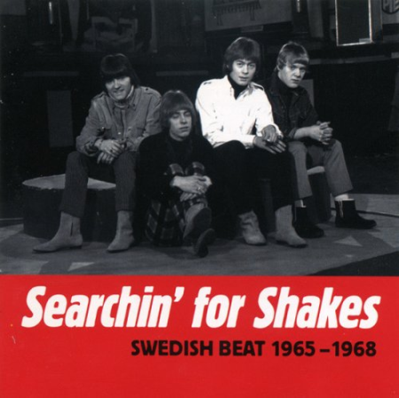 76329c7c e1a4 40c1 9232 aa4e20525f04 - VA - Searchin For Shakes - Swedish Beat 1965-1968 (1999)