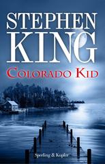 Stephen King – Colorado Kid (2013)