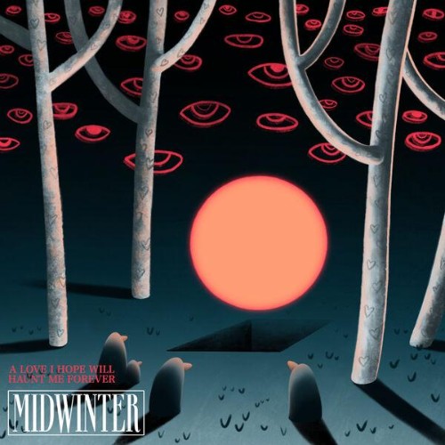 Midwinter-A-Love-I-Hope-Will-Haunt-Me-Fo