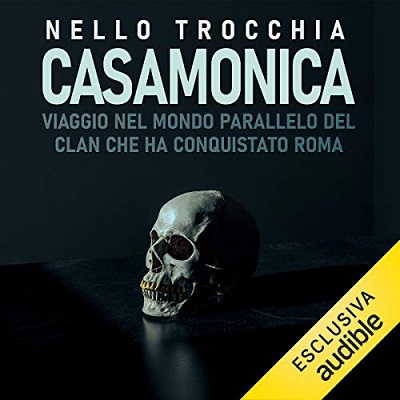 Nello Trocchia - Casamonica (2021) (mp3 - 128 kbps)