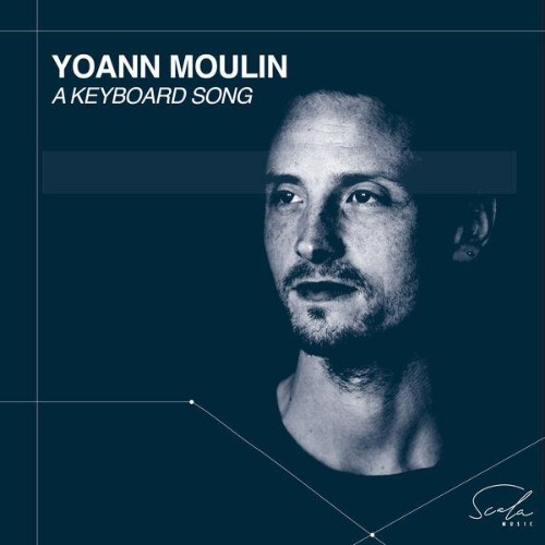 Yoann-Moulin-A-Keyboard-Song-WEB-2026-EN