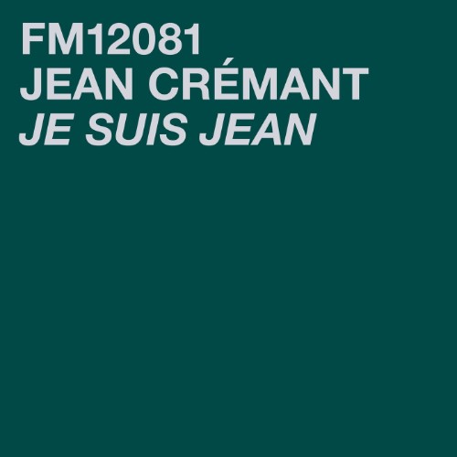 Jean CrÃ©mant - Je suis Jean (2026)