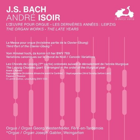 André Isoir - J.S. Bach: The Organ Works, The Late Years, Vol. 2 (2024)