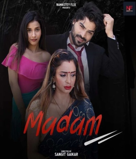 Madam (2024) UNRATED NamasteyFlix Hindi Hot Short Film HDRip | 1080p | 720p | 480p