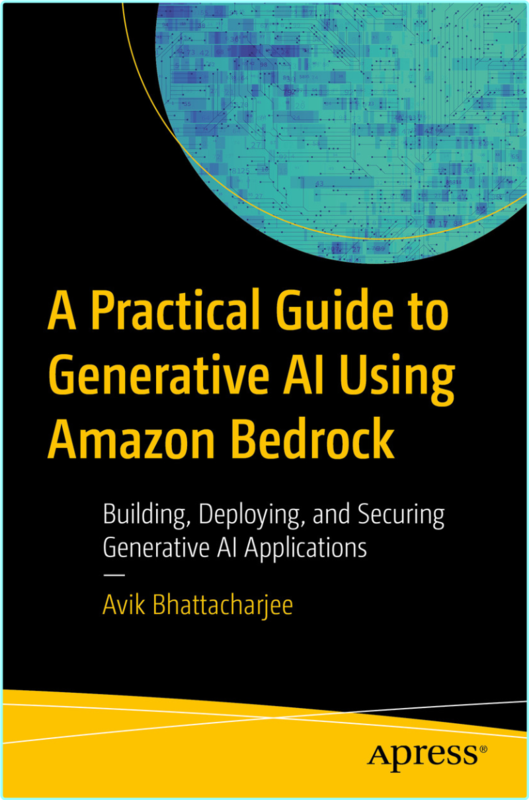 A Practical Guide To Generative Ai Using Amazon Bedrock True Pdf Epub