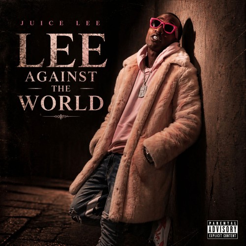 00-juice-lee-lee-against-the-world-web-2