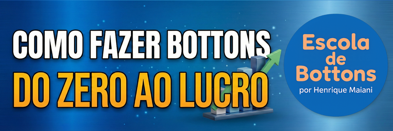 Banner do curso Bottons do Zero ao Lucro