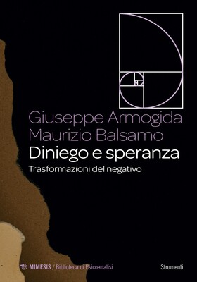 Giuseppe Armogida, Maurizio Balsamo - Diniego e speranza (2025)