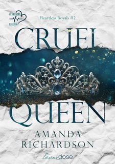 Amanda Richardson - Heartless Royals Vol. 2. Cruel Queen (2023)