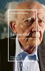 Zygmunt Bauman – La mia vita. Un’autobiografia in frammenti (2025)