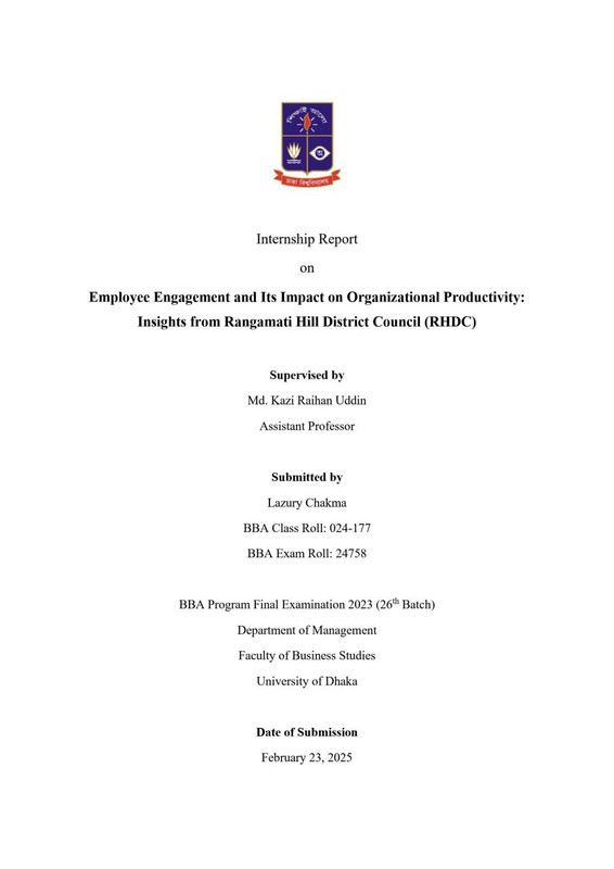 Employee Engagement and Its Impact on Organizational Productivity: Insights from Rangamati Hill District Council (RHDC)