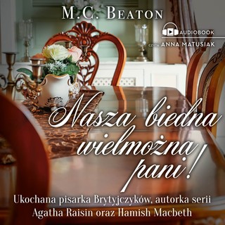 M.C. Beaton - Nasza biedna wielmożna Pani! (2023)