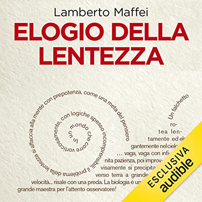 Lamberto Maffei - Elogio della lentezza (2022) (mp3 - 128 kbps)