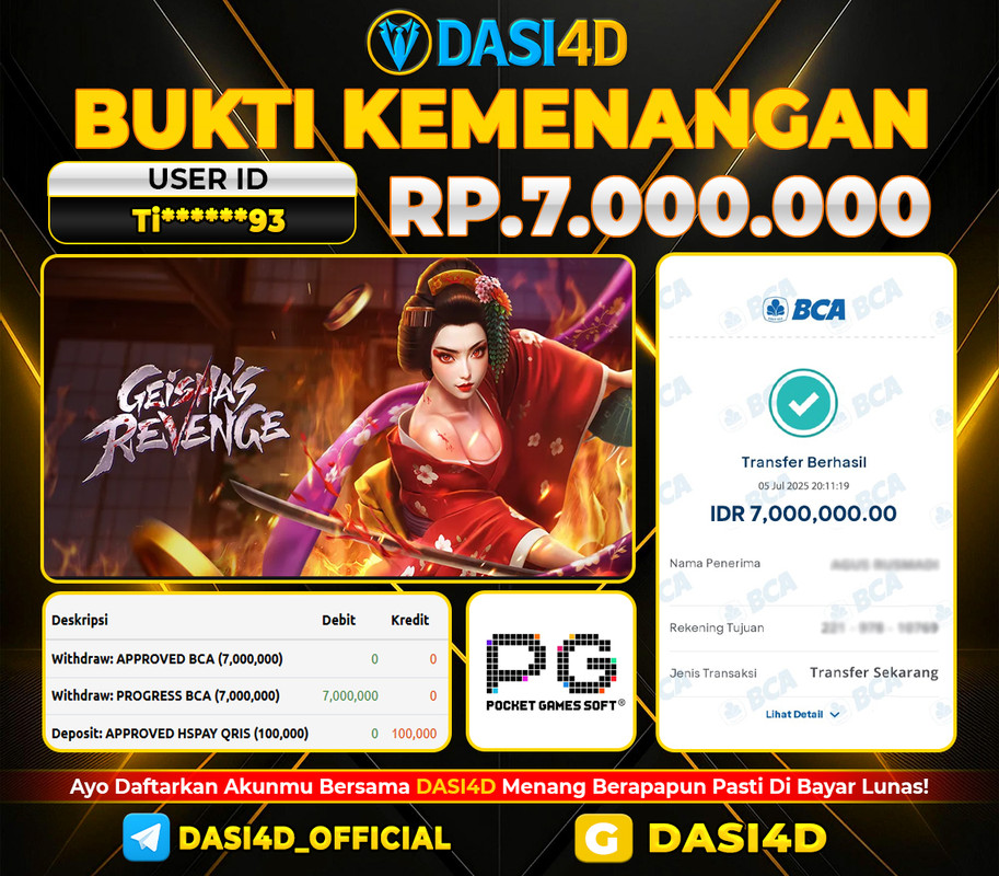 BUKTI KEMENANGAN 05 JULI 2025 DI GEISHA'S REVENGE WD RP 7.000.000