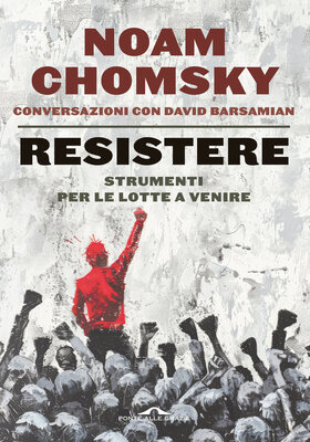 Noam Chomsky, David Barsamian - Resistere (2026)