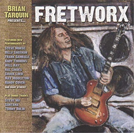 VA   Brian Tarquin Presents Fretworx (2008)