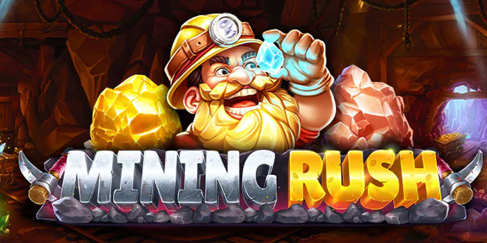Tips Agar Jackpot Bermain Slot Mining Rush di Situs Sultanslot365