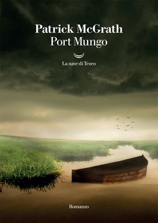 Patrick McGrath - Port Mungo (2023)