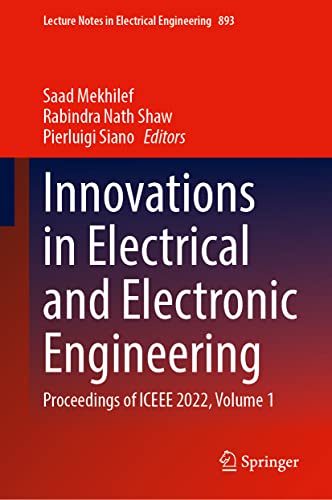 Conference proceedings © 2022 Innovations in Electrical and Electronic Engineering: Proceedings of ICEEE 2022, Volume 1