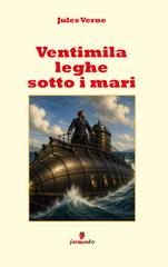 Jules Verne – Ventimila leghe sotto i mari. Nuova traduzione in italiano moderno (2026)